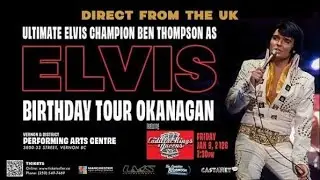&ldquo;Elvis Birthday Tour 2026&rdquo; @ Vernon & District Performing Arts Centre 2026 | &ldquo;How Great Thou Art&rdquo;