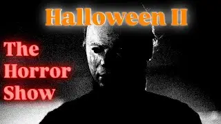 The Horror Show: Week 33  &ldquo;Halloween II&rdquo; (1971) 