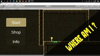 Unity Devlog Episode - 4 | Where am I ?