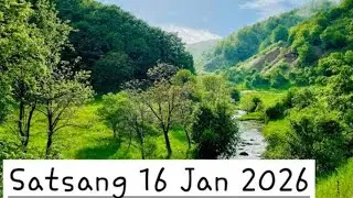 Satsang 16 Jan 2026