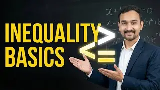 Inequality Reasoning: Basics concepts & tricks | SSC & Bank | Lec 1