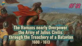 Betrayal at Dawn: The Fall of Julius Civilis, Otto van Veen, 1600 - 1613