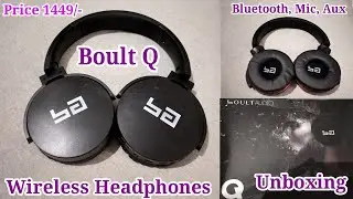 Boult Q Wireless Headphones With Mic - Unboxing & Quick Review With Mic Test