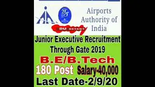 Junior Executive Recruitment Through Gate 2019.Airport Authority Of India | B.E/B.Tech Salary-40000
