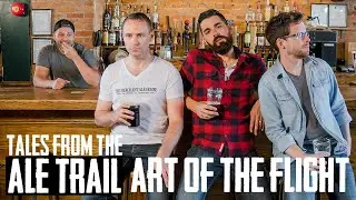 TALES FROM THE ALE TRAIL 03 | THE ART OF THE FLIGHT (starring Merchant Ale House)