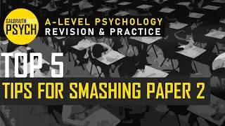 5 лучших советов по успешной сдаче экзамена Paper 2 — A-Level — AQA Psychology