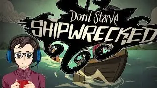 SHIPWREKED | Dont Starve Stream | Redstalkerr