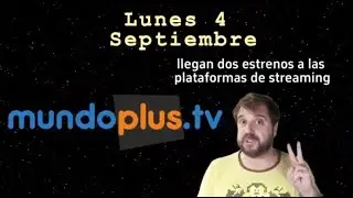 Estrenos en televisi&oacute;n - Lunes 4 de septiembre