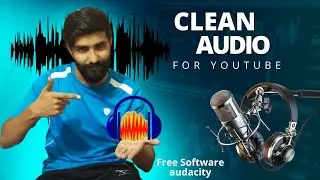 CLEAN AUDIO for YouTube Videos? / QUICK & EASY Audio Editing for Beginners in HINDI /URDU Audacity