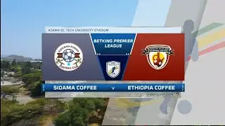 EPL | Sidama Coffee Vs Ethiopia Coffee | Highlights