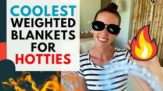 😎 Best Cooling Weighted Blankets For Hot Sleepers, Night Sweats & Warm Summer Nights 😎 2023
