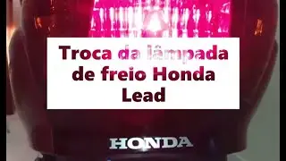 Como troca de l&acirc;mpada de freio Honda Lead - Dicar Autos