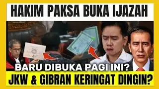 HAKIIM PAKSAA BUKA IJAZAH JOKOWI, SEMUA TERMUL PANIIK