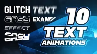 After Effects TOP 10 TEXT ANIMATIONS | Text Animation Tutorial