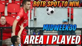 HOW TO WIN BOTB / MIDWEEK WEEK30 / MY PLAY AREA