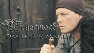 WOLFENMOND &ndash; Das letzte Mahl (Official Video)