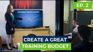 How to Create a Great Training Budget | eLearning Explainer Ep. 2