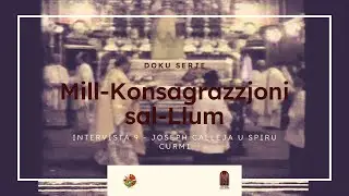 Mill-Konsagrazzjoni sal-LLum - Episodju 9 | Joseph Calleja - Spiru Curmi Full Video