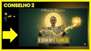 💰“O SEGREDO DA RIQUEZA É A CLAREZA”  🎯CONSELHO 02