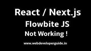 React NextJS Flowbite js not working | Flowbitejs not working tailwindcss #nextjs13 #reactjs