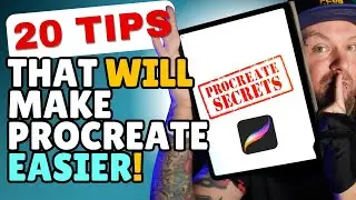 20 QUICK TIPS That will make Procreate Easier to use!