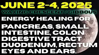 ENERGY HEALING PANCREAS, COLON, INTESTINE, EYES, EARS