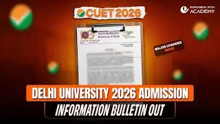 🚨 DON&rsquo;T MISS THIS! 😱 Delhi University (DU) 2026 Admission Information Bulletin is OFFICIALLY OUT!