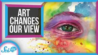 How Paintings Help You See the World Differently