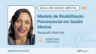 Aula 1 - Reabilitação Psicossocial em Saúde Mental - Nazareth Malcher