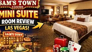 Sam's Town Casino (Mini Suite Room Review)