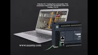 Schneider M340 PLC Training (Basic&ndash;Intermediate) & EcoStruxure Control Expert , Day 1 (Live Demo)