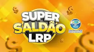 Super Saldão Lojão Rio do Peixe