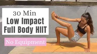 30 Min Low Impact Full Body HIIT Workout // At Home, No Equipment