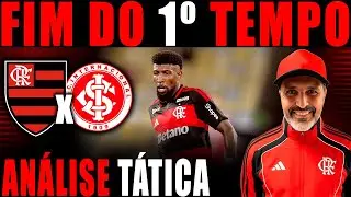 ANÁLISE DO INTERVALO FLAMENGO 0X1 INTERNACIONAL AO VIVO! CAMPEONATO BRASILEIRO 2026!