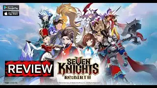 Review game seven knight Re:birth