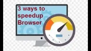 3 Ways To Make Your Browsing And Computer Performance Faster | Info Tech Official 2022