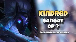 PANDUAN & TIPS MAIN KINDRED , skill , build dan runes - WILD RIFT