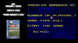 Premier Manager 97 (EUR) (Megadrive / Gameplay #0803)