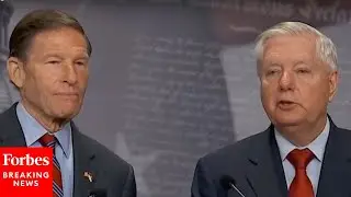 Lindsey Graham And Richard Blumenthal Explain Legislation To Make Russia State Sponsor Of Terrorism
