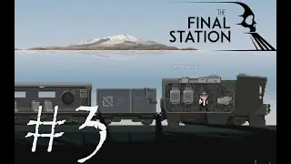 ПОЧТИ ВСЕХ ДОВЕЗ - The Final Station#1 (XBOX ONE)