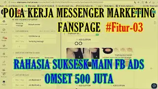 Cara Kerja Tools Messenger Marketing (fitur-03) | Tutorial fb ads tertarget sukses bisnis online