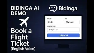 Bidinga AI Demo &ndash; Flight Ticket Booking Made Easy with English Voice Guidance