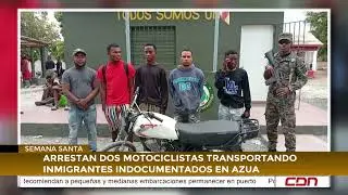 Arrestan dos motociclistas transportando inmigrantes indocumentados en Azua