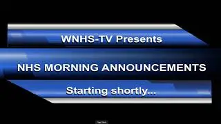 WNHS-TV Morning Announcements - 10/21/2025