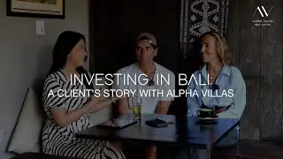Investing in Bali: A Real Client&rsquo;s Story and Insights