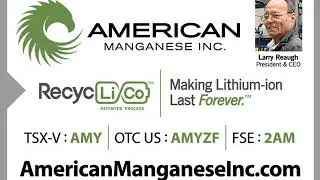 Report on Successful American Manganese AGM. Larry Reaugh (AMY:TSX.V) - May 24, 2019