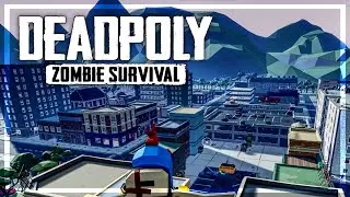 A NEW CITY Was Added! Let's EXPLORE! - DeadPoly