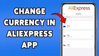 How To Change Currency In AliExpress App 2025 | Set Preferred Currency In AliExpress