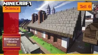 Das St. Gallen-Kloster || Die Werkst&auml;tten || Teil 6 || Let's Science Minecraft Mittelalter