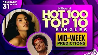 Mid-week Predictions | Billboard Hot 100 Top 10 Singles | January 31st, 2026